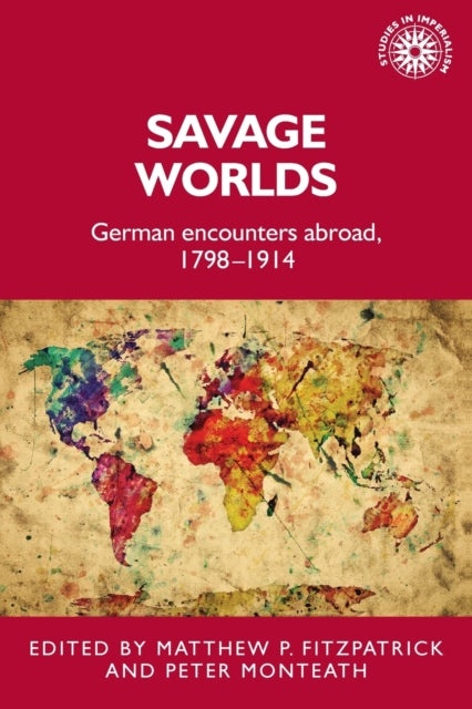 Book cover of: Savage Worlds. By: Matthew Fitzpatrick