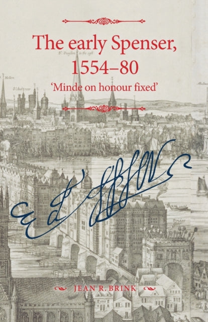 Book cover of: Early Spenser, 1554–80. By: Jean R. Brink