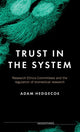 Book cover of: Trust in the System. By: Adam Hedgecoe