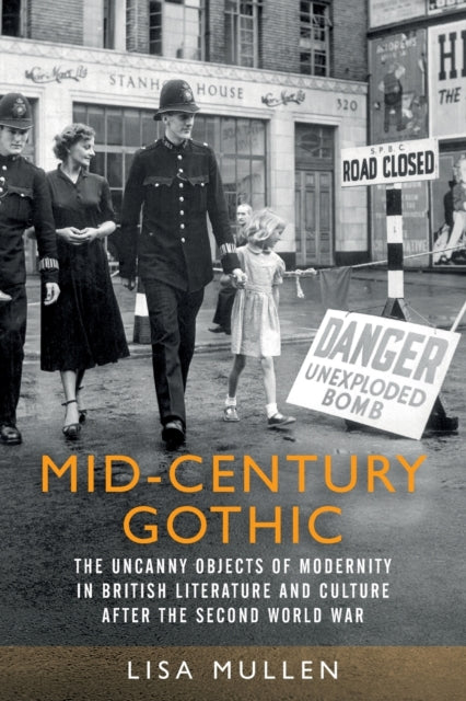 Book cover of: Mid-Century Gothic. By: Lisa Mullen