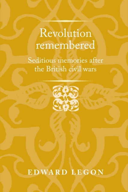 Book cover of: Revolution Remembered. By: Edward Legon
