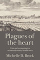 Book cover of: Plagues of the Heart. By: Michelle D. Brock
