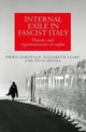 Book cover of: Internal Exile in Fascist Italy. By: Piero Garofalo
