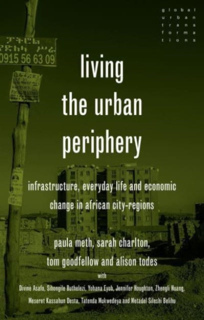 Book cover of: Living the Urban Periphery. By: Paula Meth