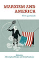 Book cover of: Marxism and America. By: Christopher Phelps
