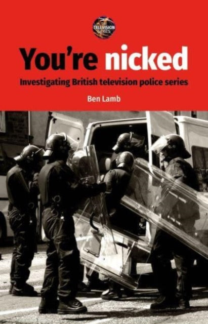 Book cover of: You’Re Nicked. By: Ben Lamb
