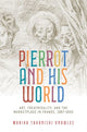 Book cover of: Pierrot and His World. By: Marika Takanishi Knowles