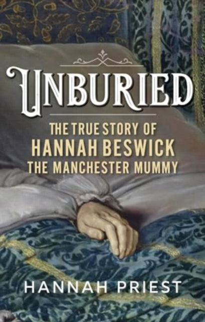 Book cover of: Unburied. By: Hannah Priest