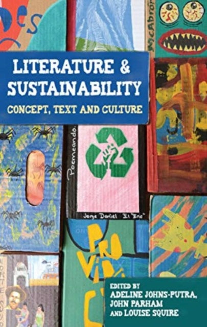 Book cover of: Literature and Sustainability. By: Adeline Johns-Putra