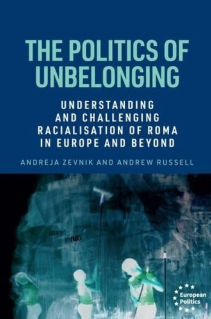Book cover of: Politics of Unbelonging