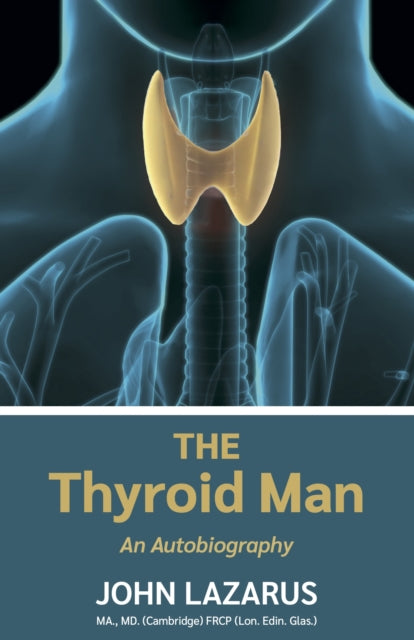 Book cover of: Thyroid Man