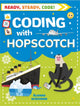 Book cover of: Ready, Steady, Code!: Coding with Hopscotch. By: Álvaro Scrivano