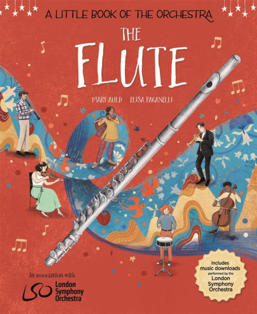 Book cover of: Little Book of the Orchestra: The Flute. By: Mary Auld