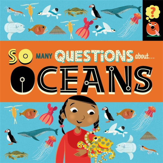 Book cover of: So Many Questions: About Oceans. By: Sally Spray