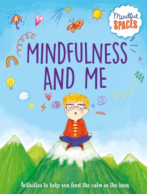 Book cover of: Mindful Spaces: Mindfulness and Me. By: Katie Woolley
