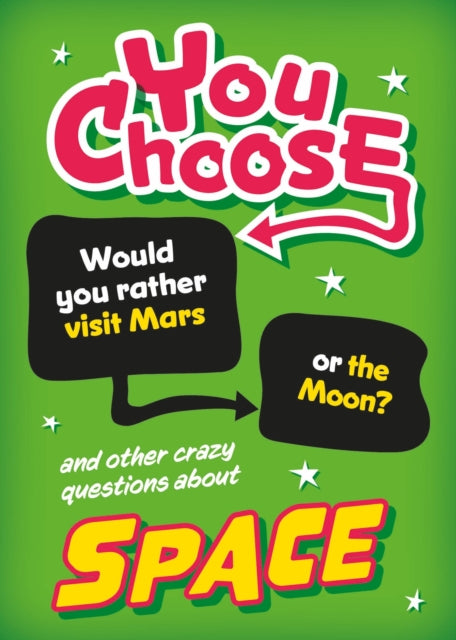 Book cover of: You Choose: Space. By: Franklin Watts
