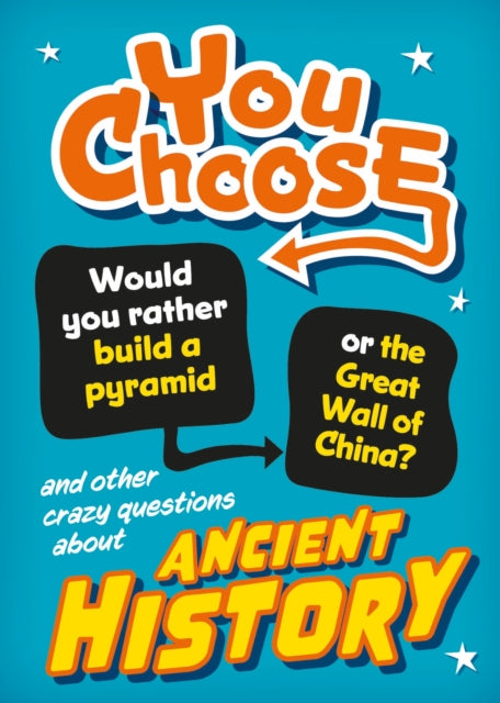 Book cover of: You Choose: Ancient History. By: Alex Woolf