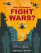 Book cover of: Why do People Fight Wars?. By: Alison Brownlie Bojang