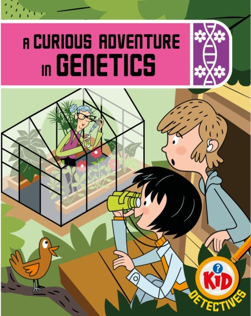 Book cover of: Kid Detectives: A Curious Adventure in Genetics. By: Adam Bushnell
