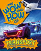 Book cover of: Wow and How of Transport. By: Cameron Menzies