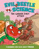 Book cover of: Evil Beetle Versus Science: The Garden Force Attack
