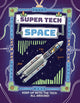 Book cover of: Super Tech: Space