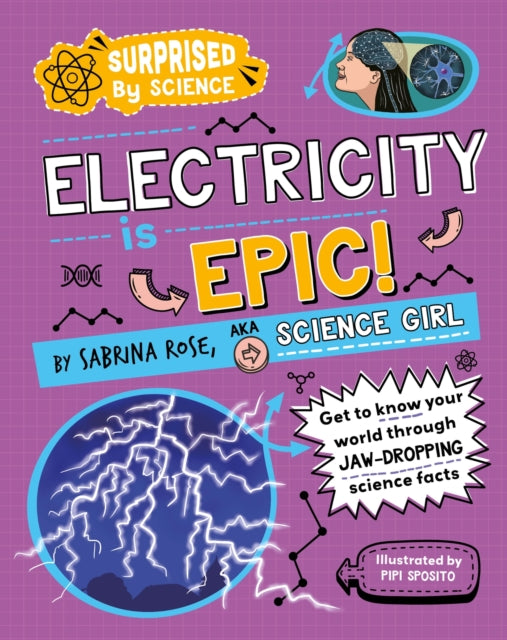 Book cover of: Surprised by Science: Electricity is Epic!
