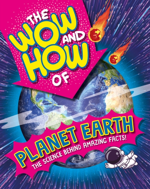 Book cover of: Wow and How of Planet Earth. By: Annabelle Lynch