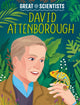 Book cover of: Great Scientists: David Attenborough