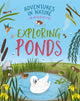 Book cover of: Adventures in Nature: Exploring Ponds
