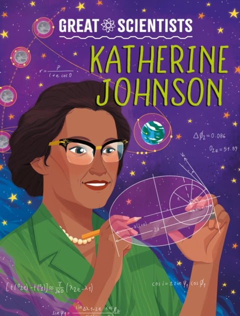 Great Scientists: Katherine Johnson
