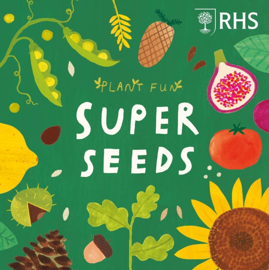 Plant Fun: Super Seeds 9781526328533 Susie Williams