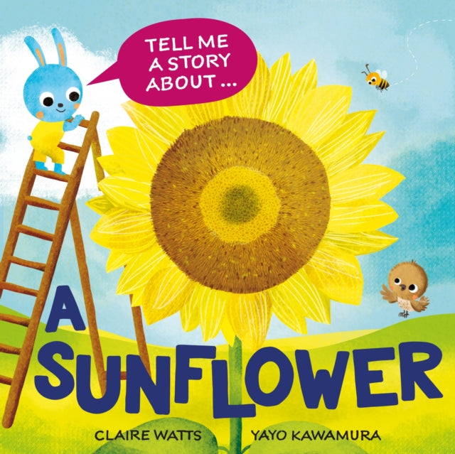 Tell Me a Story About: A Sunflower
