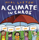 Book cover of: Eco Explorers: A Climate in Chaos: and how you can help. By: Neal Layton