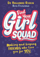 Book cover of: Find Your Girl Squad. By: Angharad Rudkin