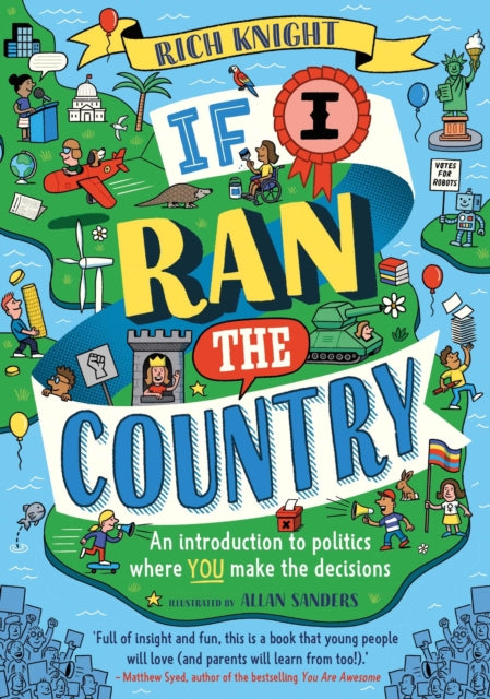 Book cover of: If I Ran the Country. By: Richard Knight