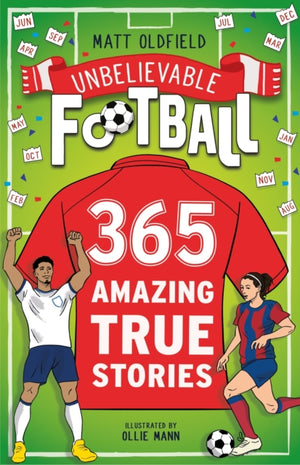 365 Amazing True Football Stories, One for every day!