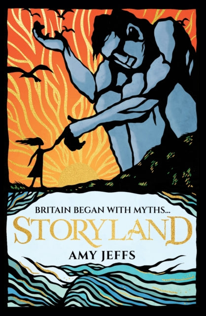 Book cover of: Storyland: Britain began with myths... (children's edition)