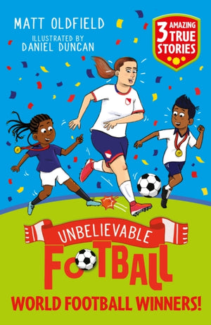 Unbelievable Football Short Colour Stories: World Football Winners!