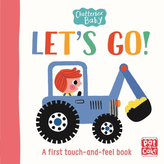 Book cover of: Chatterbox Baby: Let's Go!. By: Pat-a-Cake