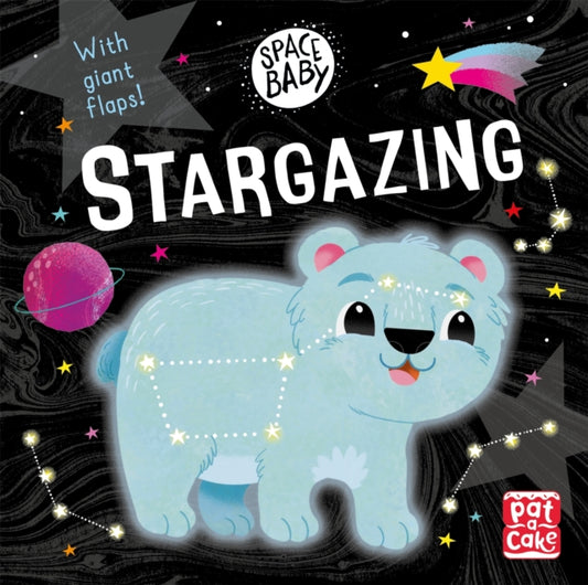 Book cover of: Space Baby: Stargazing. By: Pat-a-Cake