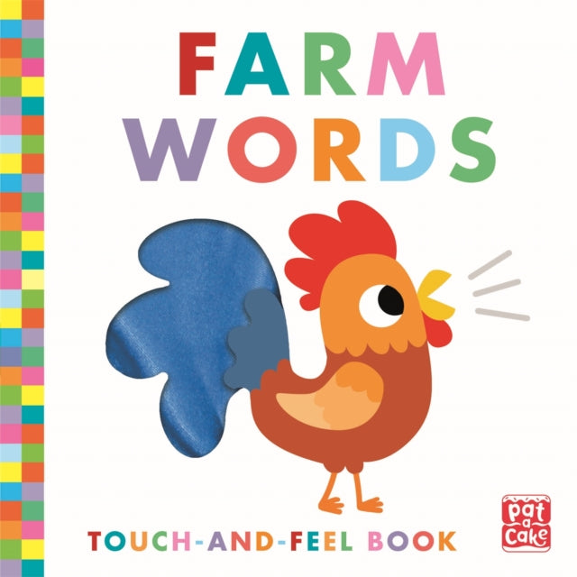 Book cover of: Touch-and-Feel: Farm Words. By: Pat-a-Cake