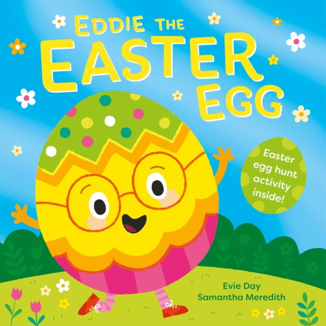Eddie The Easter Egg 9781526384140 Evie Day