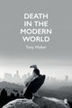 Book cover of: Death in the Modern World. By: Tony Walter