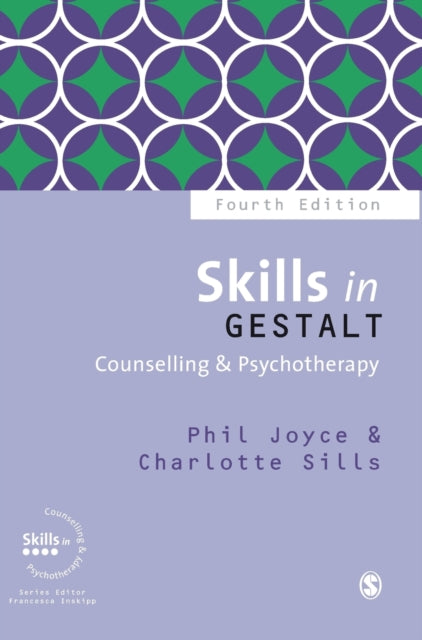 Book cover of: Skills in Gestalt Counselling & Psychotherapy. By: Phil Joyce