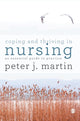 Book cover of: Coping and Thriving in Nursing. By: Peter Martin