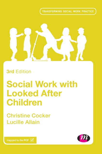 Book cover of: Social Work with Looked After Children. By: Christine Cocker
