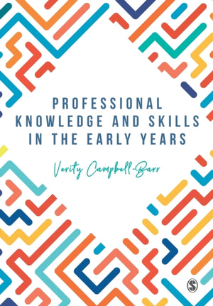 Professional Knowledge & Skills in the Early Years