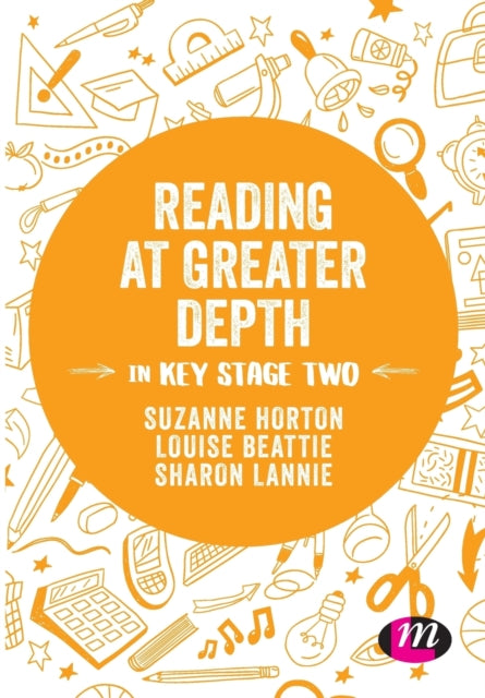 Book cover of: Reading at Greater Depth in Key Stage 2. By: Suzanne Horton