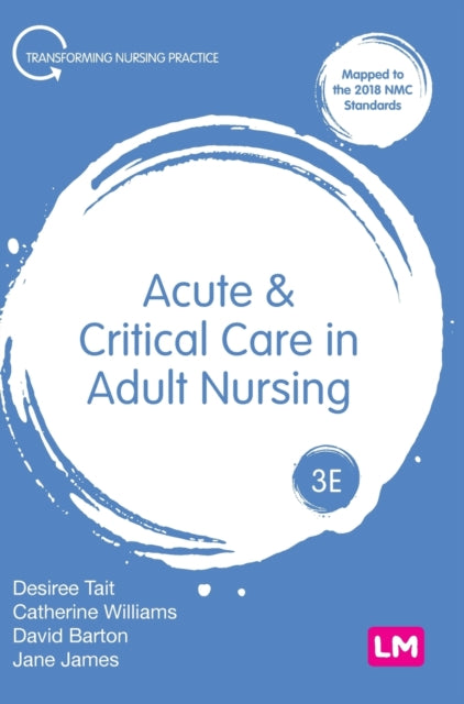 Book cover of: Acute and Critical Care in Adult Nursing. By: Desiree Tait